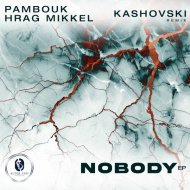 Hrag Mikkel, Pambouk - Nobody