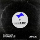 Riva Starr feat. Dynamite MC - Unique