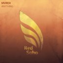 Mvrek - Anything (Extended Mix)