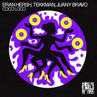 Eran Hersh, Tekkman, Juany Bravo - Coco Loco