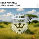 Sean Mitchell - African Welcome (Original Mix)