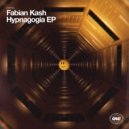 Fabian Kash - Hypnagogia Pt 2
