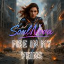 SoulNova - Fire In My Veins (Original Mix)