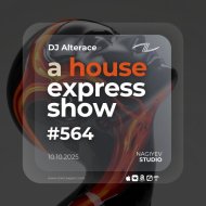 Alterace - A House Express Show #565