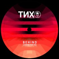 Behind - Looking For You