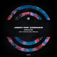 Jiminy Hop & CannaKid - Chelovek