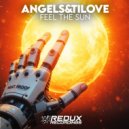 Angels&Tilove - Feel The Sun