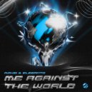 Moksi, Eleganto - Me Against The World