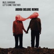Bilel Gargouri - Let\'s Come Together