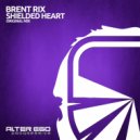 Brent Rix - Shielded Heart