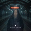 Wellyington - Heimatlos