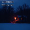 Casuitsimo - Flickering Light (Slow Ocean version)