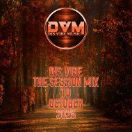 Djs Vibe - The Session Mix 10 (October 20