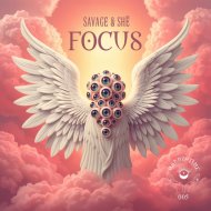 Savage & SHē - Focus