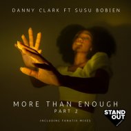 Danny Clark Ft. SuSu Bobien - More Than Enough