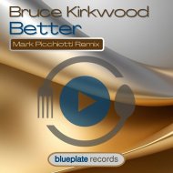 Bruce Kirkwood - Better