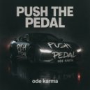 ODE KARMA - Push The Pedal