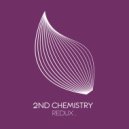 2nd Chemistry - Redux.