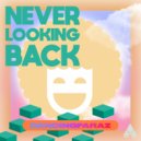 DancingFaraZ - Never Looking Back
