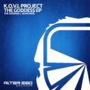 K.O.V.I. Project - The Goddess