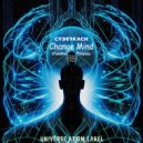 CyberKach - Change Mind (Измена Разума) (Original Mix)