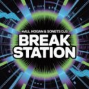 HALL HOGAN & SONETS DJS - BREAK STATION ()
