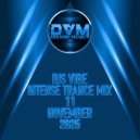 Djs Vibe - Intense Trance Mix 11 (November 2025)