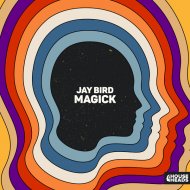 Jay Bird - Magick