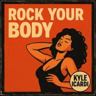 Kyle Icardi - Rock Your Body