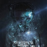 Nightdrive - Implant