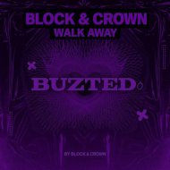 Block & Crown - Walk Away