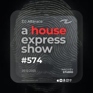 Alterace - A House Express Show #574