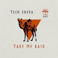 Tech Sheva - Take Me Back