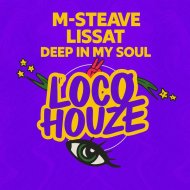 M-Steave & Lissat - Deep In My Soul