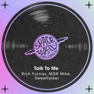 Rich Furniss, MGR Mike & Sweettalker - Talk To Me